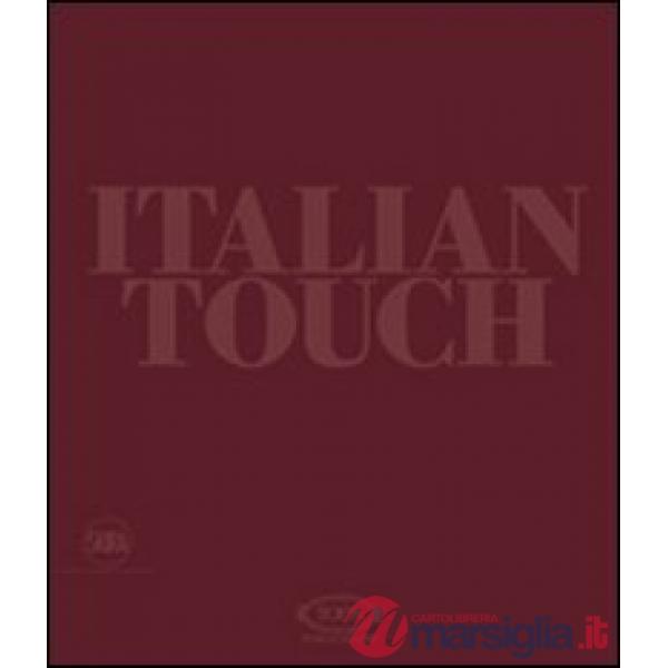Italian touch. Ediz. italiana e inglese