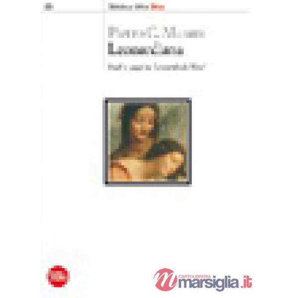 Leonardiana. Studi e saggi su Leonardo da Vinci