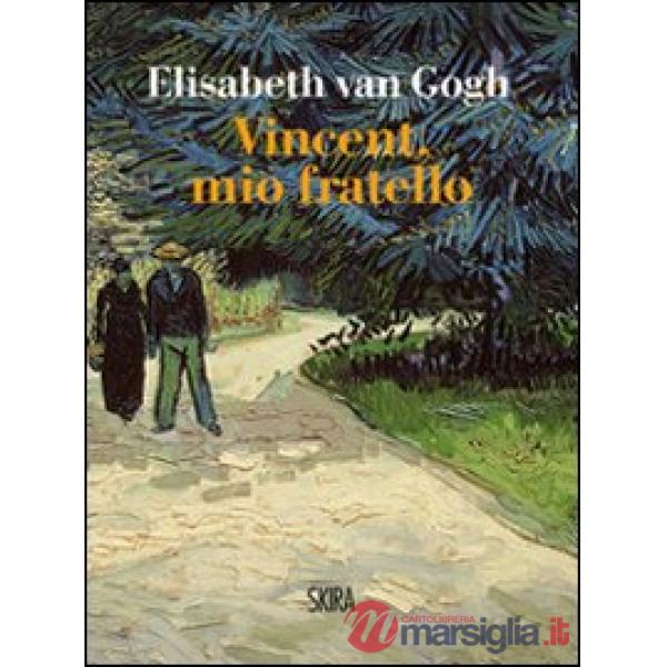 Vincent, mio fratello
