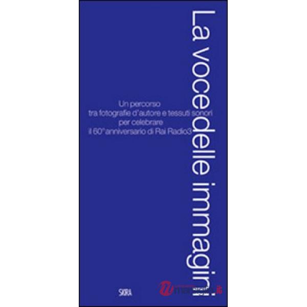 Voce delle immagini. Ediz. illustrata (La)