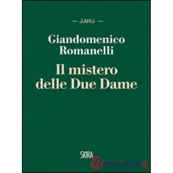 Misteri delle due dame (I)