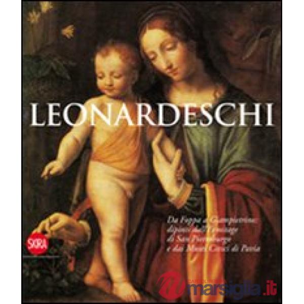 Leonardeschi. Da Foppa a Giampietrino: dipinti dall'Ermitage di San Pietroburgo