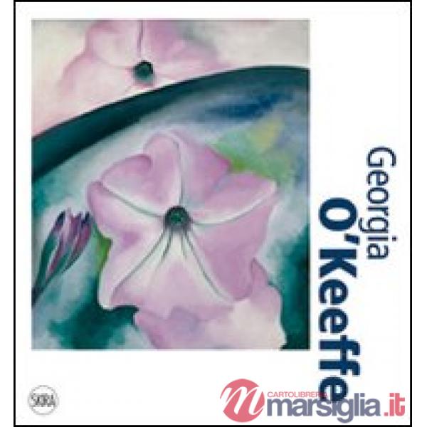 Georgia O'Keeffe. Ediz. illustrata
