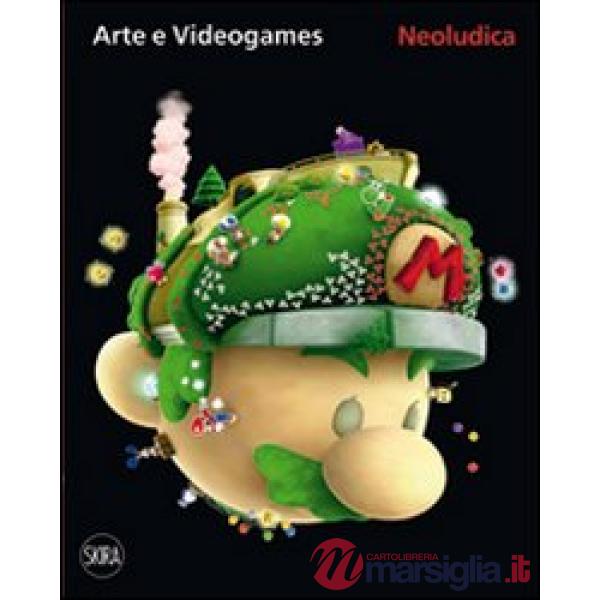 Neoludica. Art is a game. 2011-1966. Ediz. illustrata