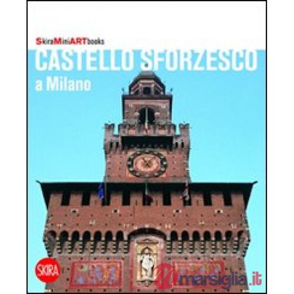 Castello Sforzesco a Milano