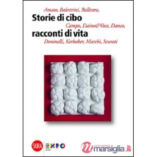 Storie di cibo racconti di vita