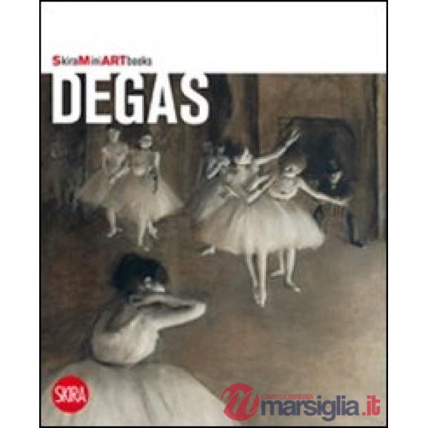 Degas. Ediz. illustrata