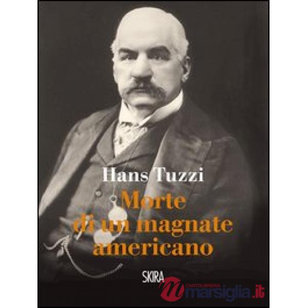 Morte di un magnate americano