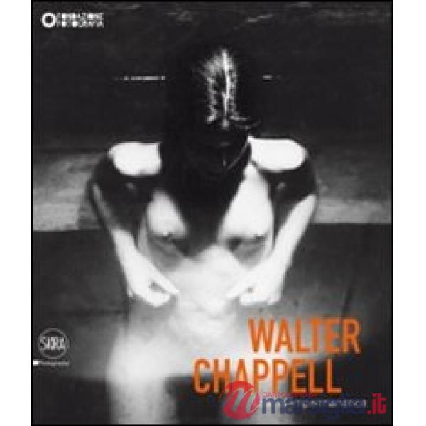Walter Chappell. Eternal Impermanence
