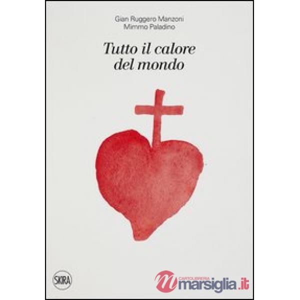 Tutto il calore del mondo