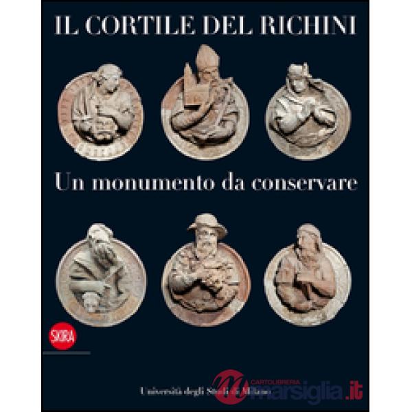 Il cortile del Richini. Un monumento da conservare