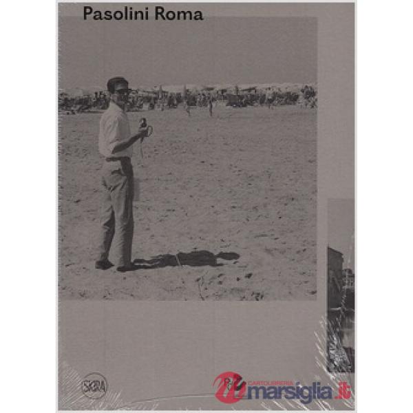 Pasolini Roma. Ediz. illustrata