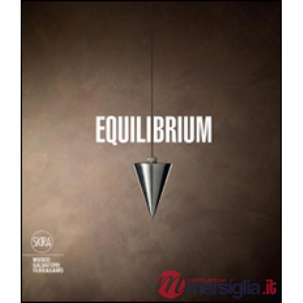Equilibrium. Ediz. illustrata