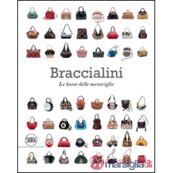 Braccialini Le borse delle meraviglie. Ediz. italiana e inglese