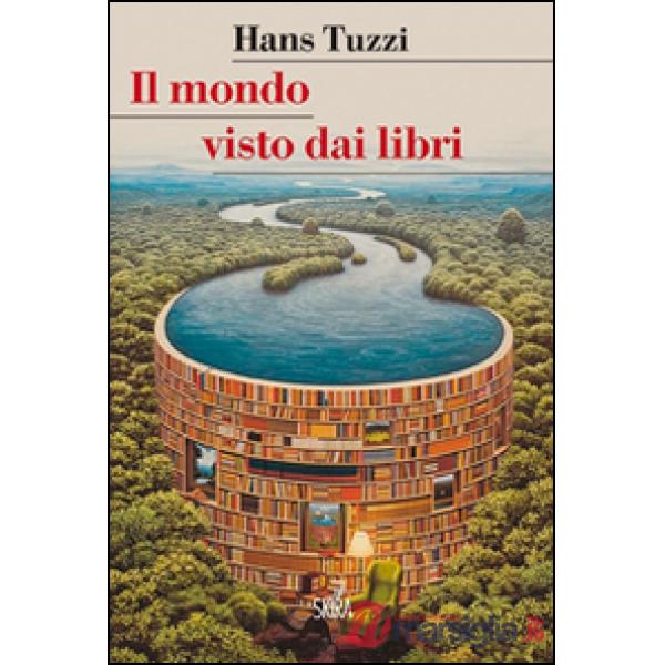 Mondo visto dai libri (Il)