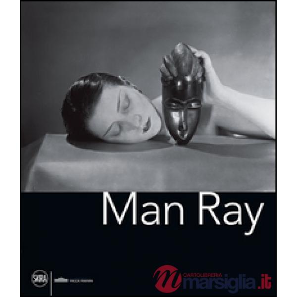 Man Ray. Ediz. italiana e inglese