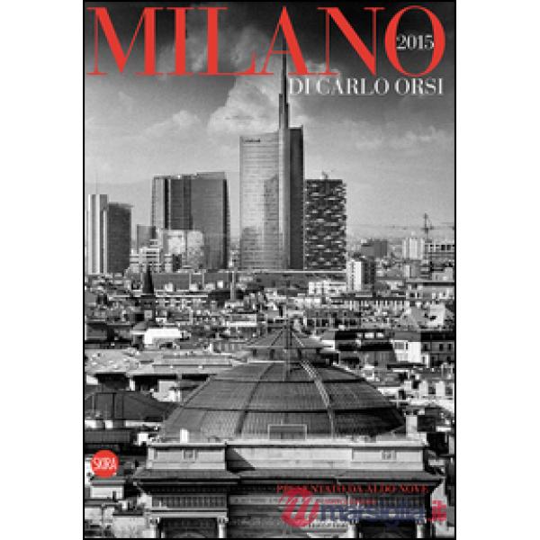 Milano 2015. Ediz. italiana e inglese