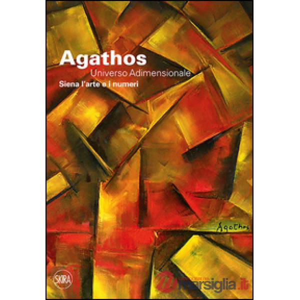 Agathos. Ediz. italiana e inglese