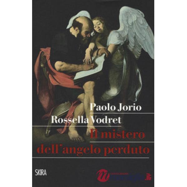 Mistero dell'angelo perduto (Il)
