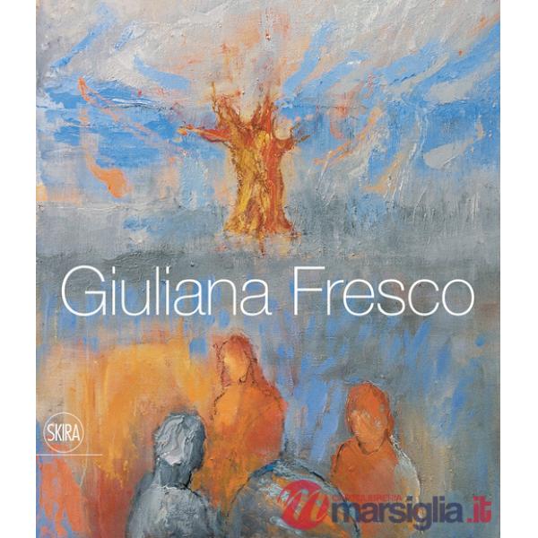 Giuliana Fresco. Ediz. italiana e inglese