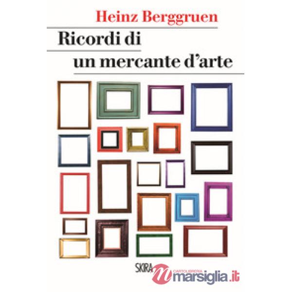 Ricordi di un mercante d'arte
