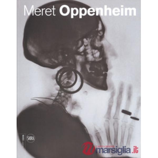 Meret Oppenheim. Opere in dialogo da Max Ernst a Mona Hatoum