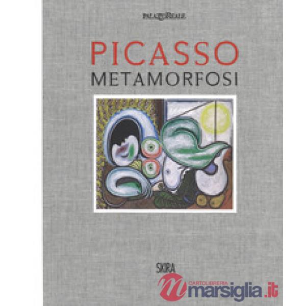 Picasso. Metamorfosi. Ediz. a colori