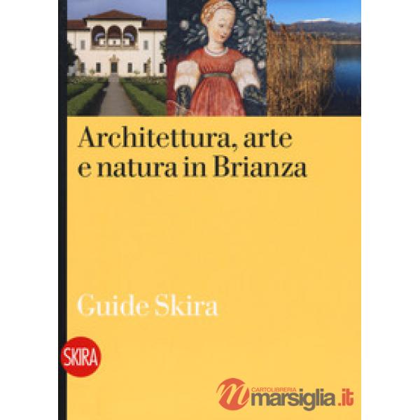 Architettura, arte e natura in Brianza