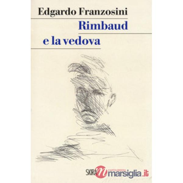 Rimbaud e la vedova