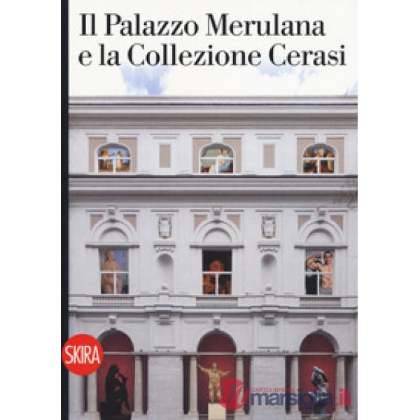 Palazzo Merulana e la collezione Cerasi (Il)