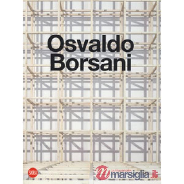 Osvaldo Borsani. Ediz. italiana e inglese