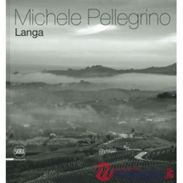 Langa. Ediz. italiana e inglese