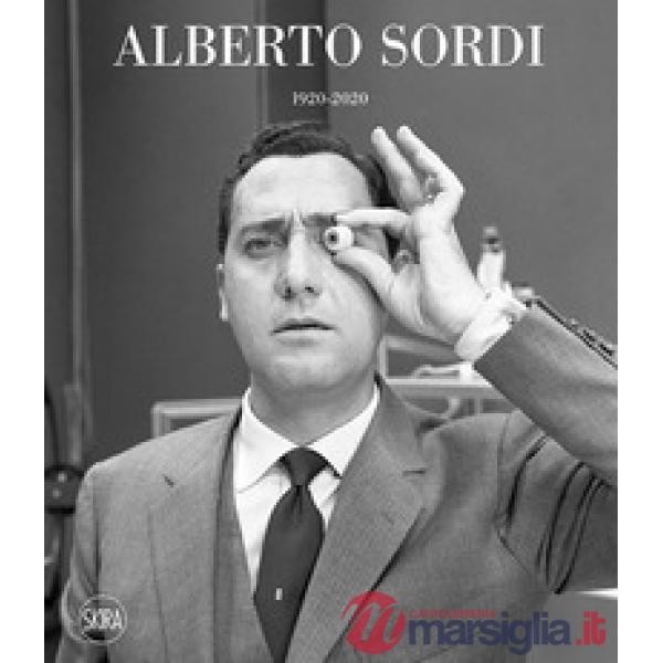 Alberto Sordi 1920-2020. Ediz. a colori