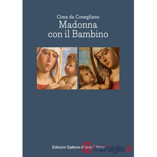 Cima da Conegliano. Madonna con il bambino