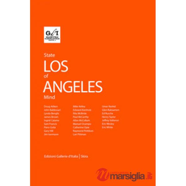 Los Angeles (state of mind). Ediz. italiana e inglese