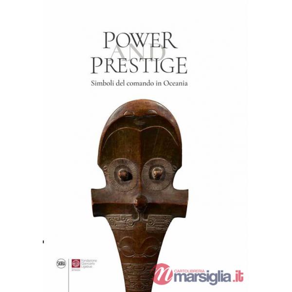 Power and Prestige. Simboli del comando in Oceania