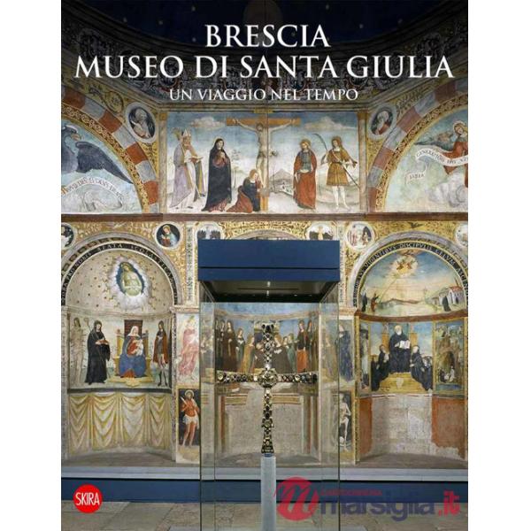 Brescia Museo di Santa Giulia. Un viaggio nel tempo