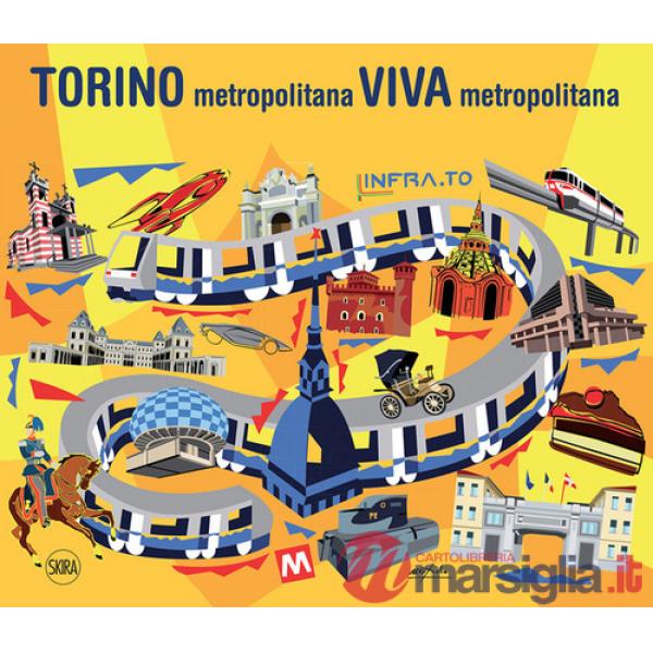 Torino metropolitana viva metropolitana