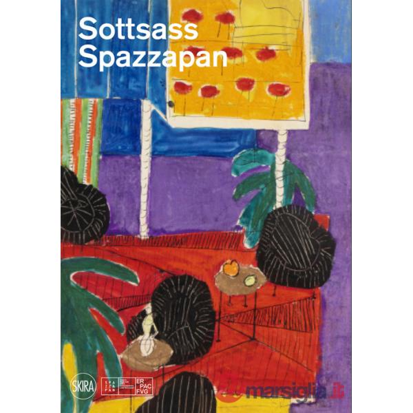 Sottsass Spazzapan. Ediz. illustrata