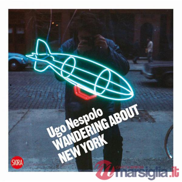 Ugo Nespolo. Wandering about New York