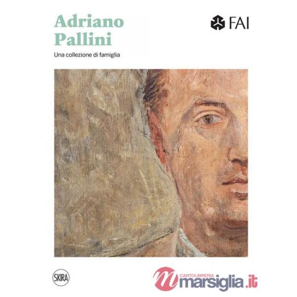 Adriano Pallini. Una collezione di famiglia