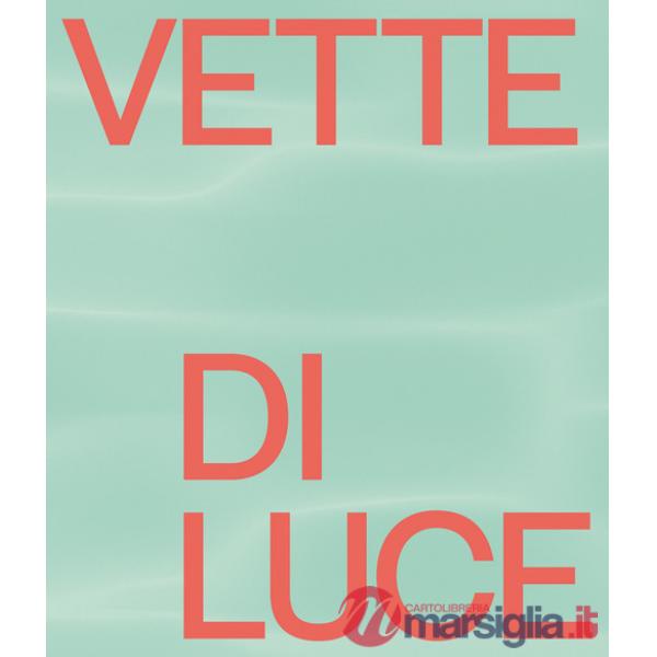 Vette di luce. Naoki Ishikawa sulle Alpi Orobie. Ediz. a colori