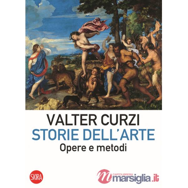Storie dell'arte. Opere e metodi
