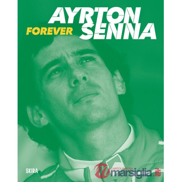 Ayrton Senna. Forever