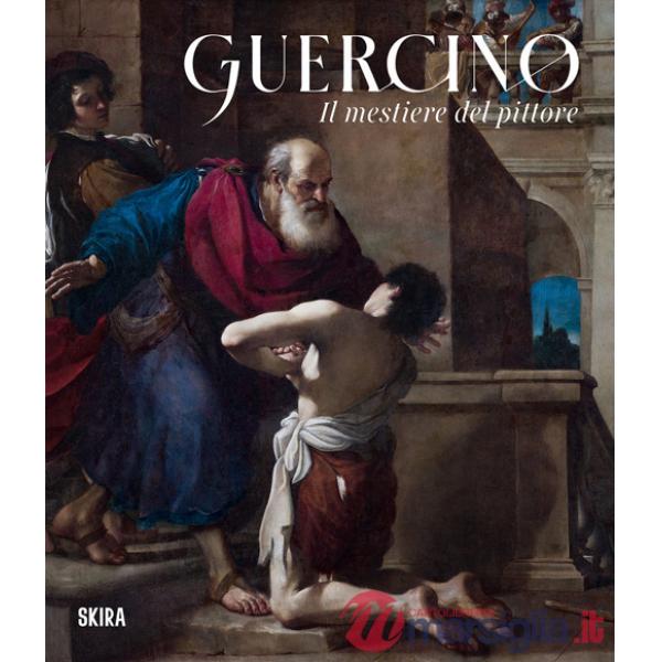 Guercino. Il mestiere del pittore
