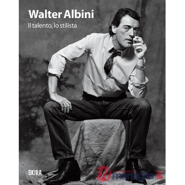 Walter Albini. Il talento, lo stilista