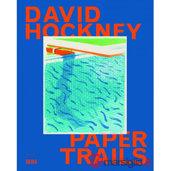David Hockney paper trails. Ediz. a colori