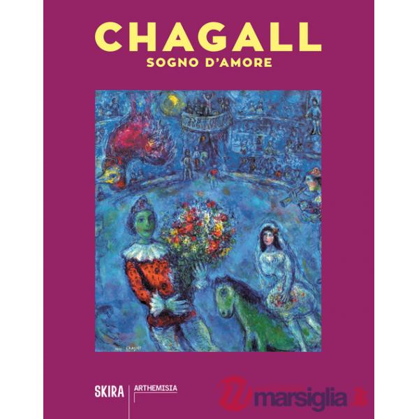 Chagall. Sogno d'amore