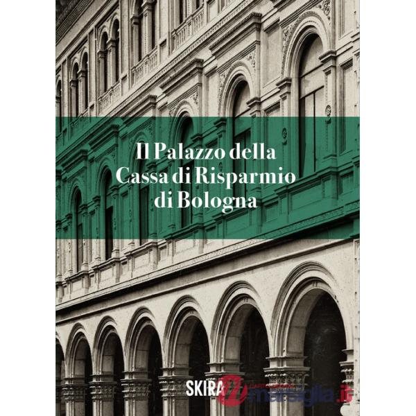 Palazzo della Cassa di risparmio di Bologna (Il)