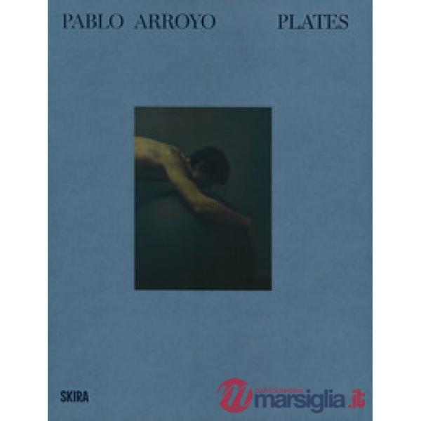 Pablo Arroyo. Plates
